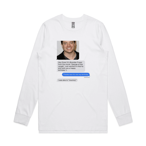 Brendan Fraser Birthday Tee by Lonely Kids Club. All clothing from our T-shirts to our shorts and hoodies are ethically made, and printed packed and shipped from Sydney.