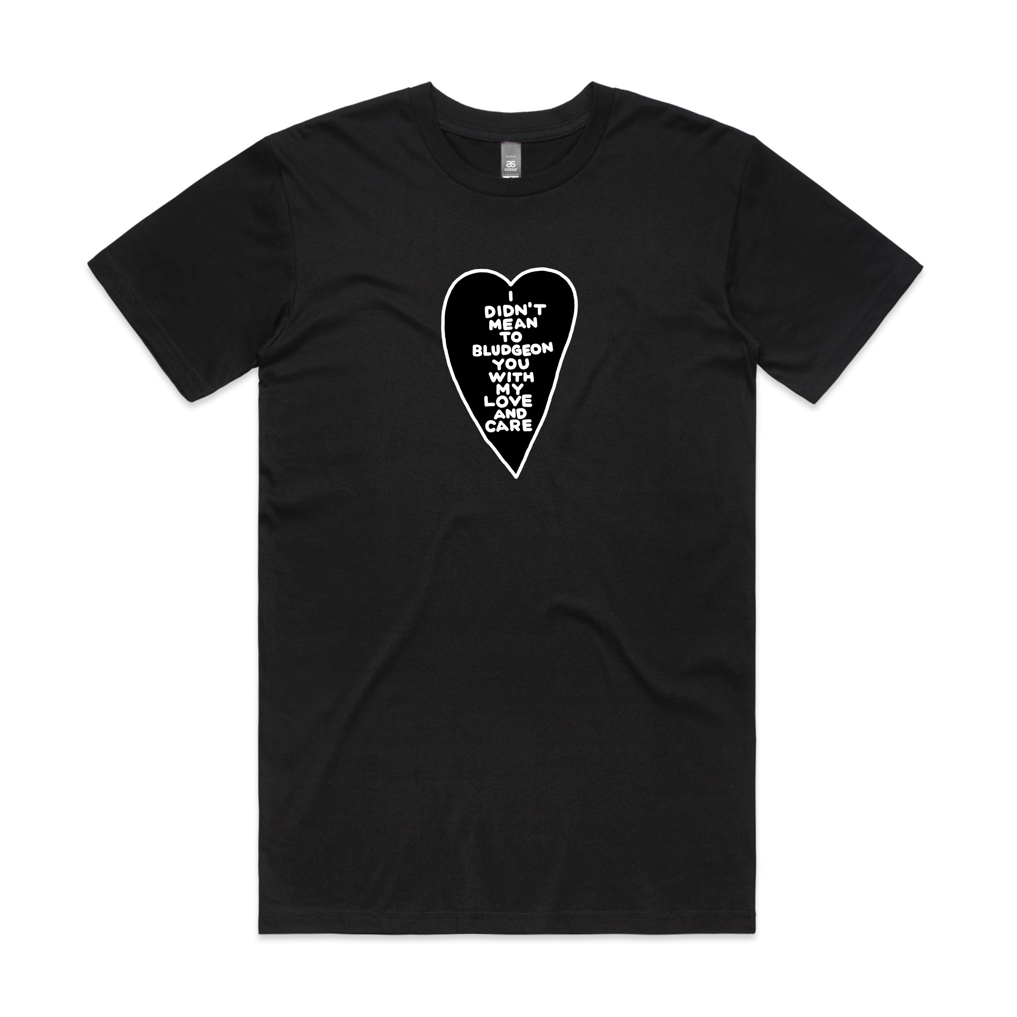 Bludgeon You With Love Tee