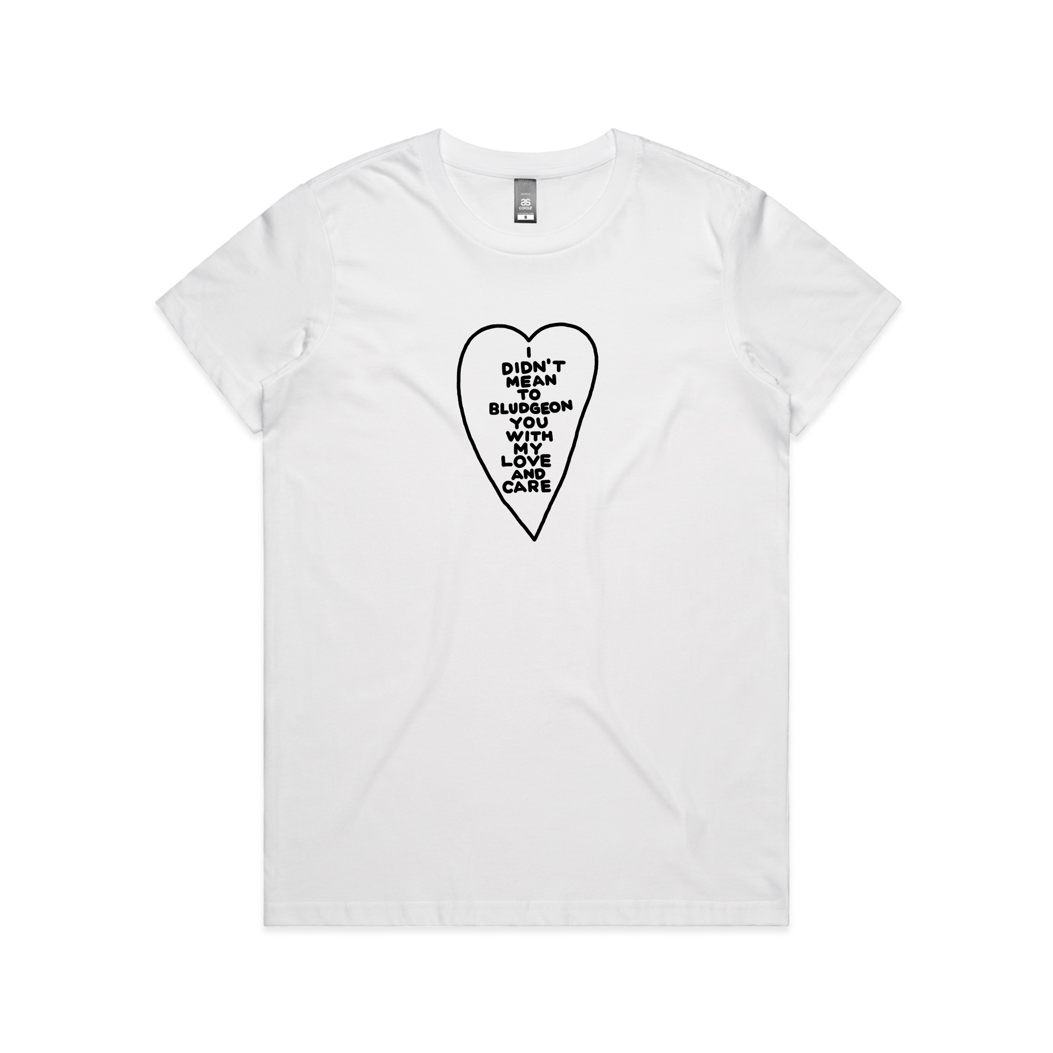 Bludgeon You With Love Tee