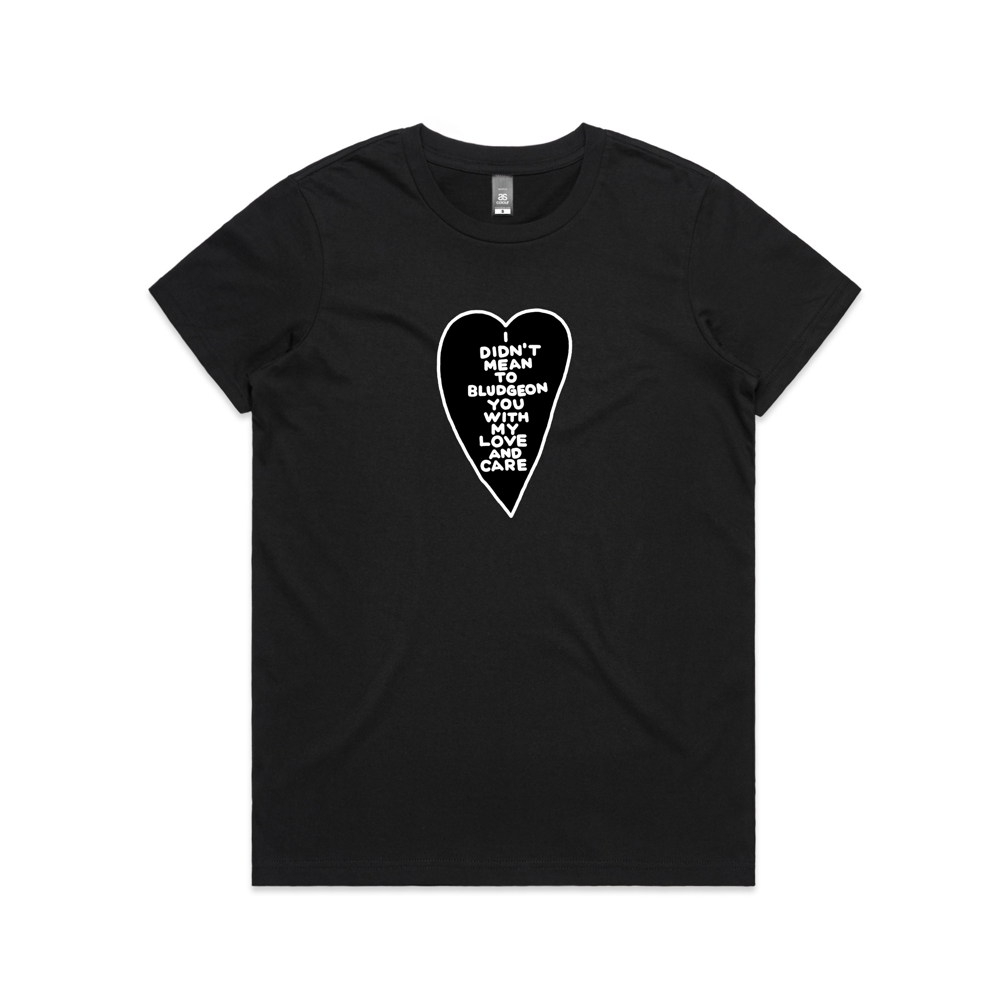 Bludgeon You With Love Tee