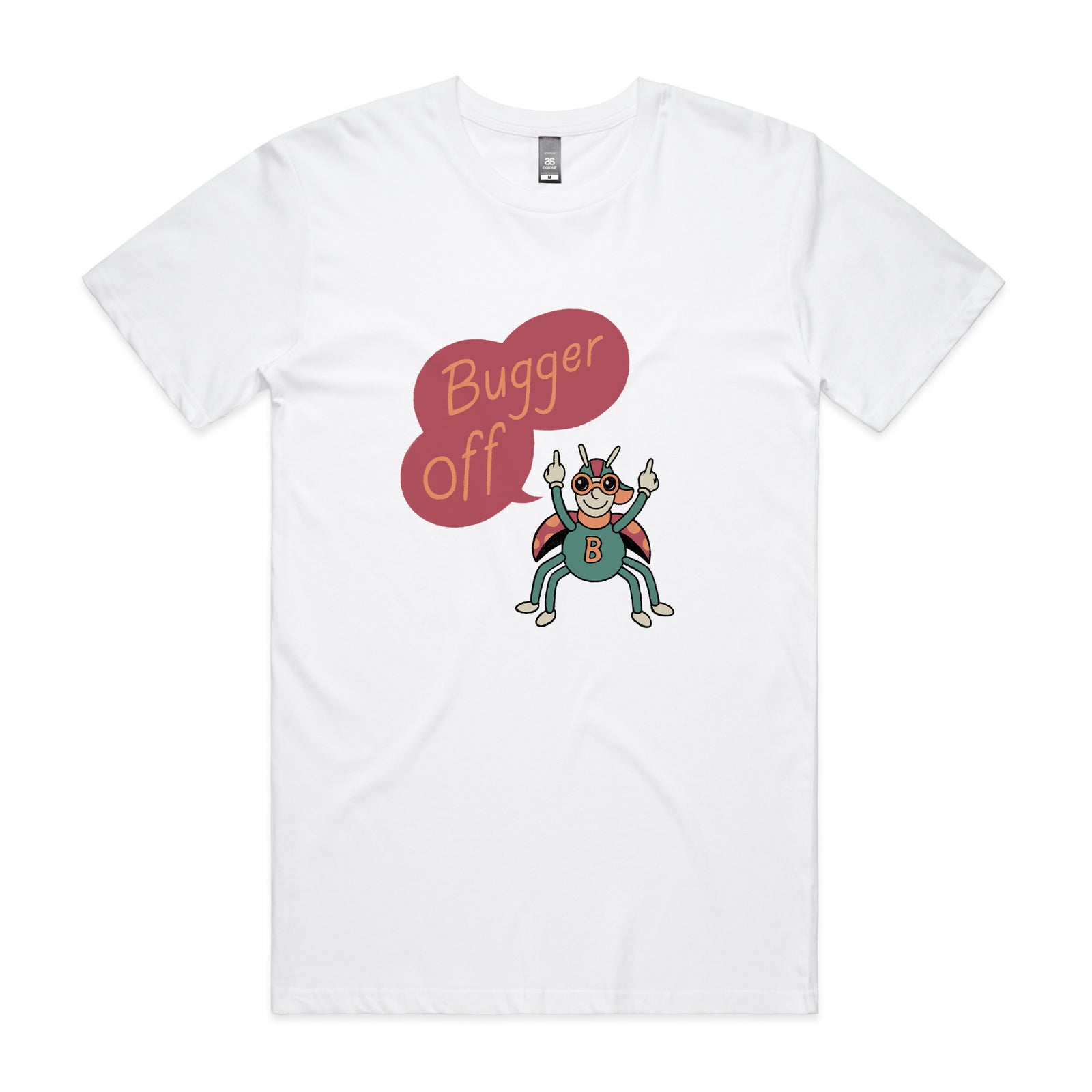 Bugger Off Tee