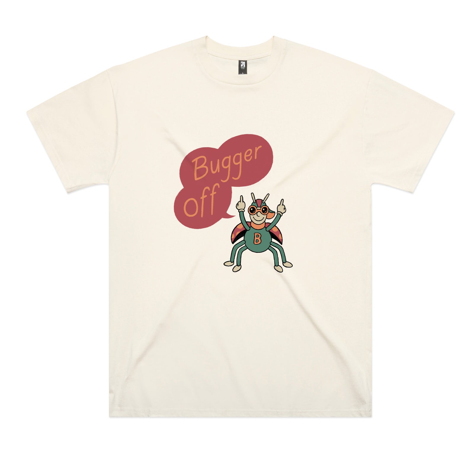 Bugger Off Tee