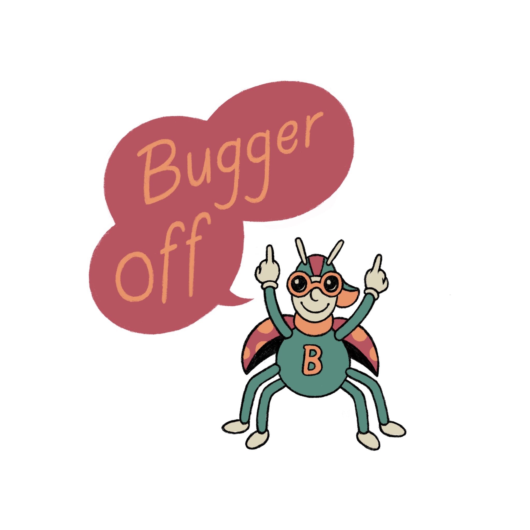 Bugger Off Tee