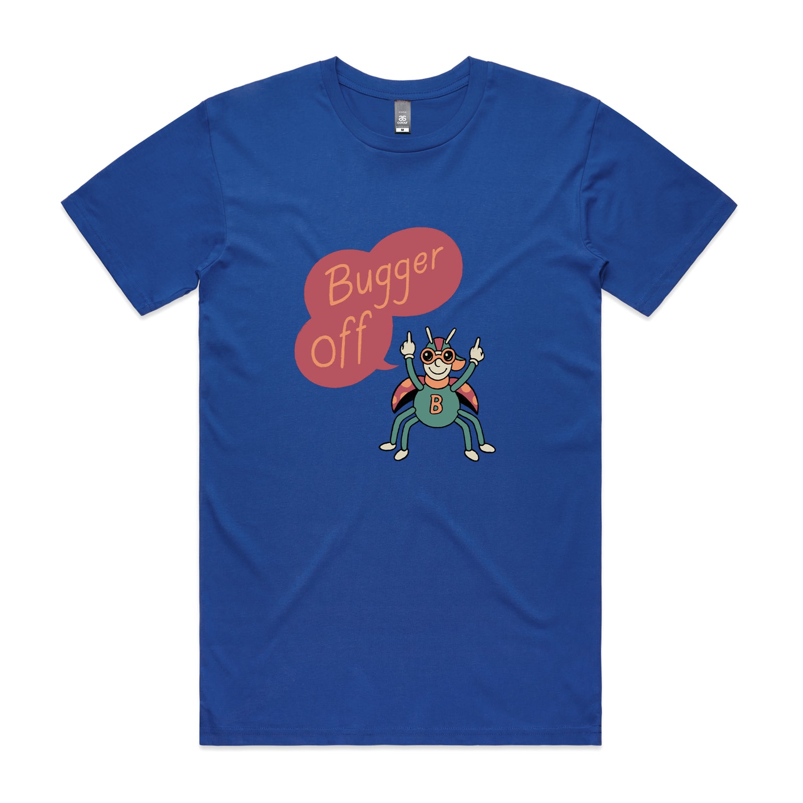Bugger Off Tee