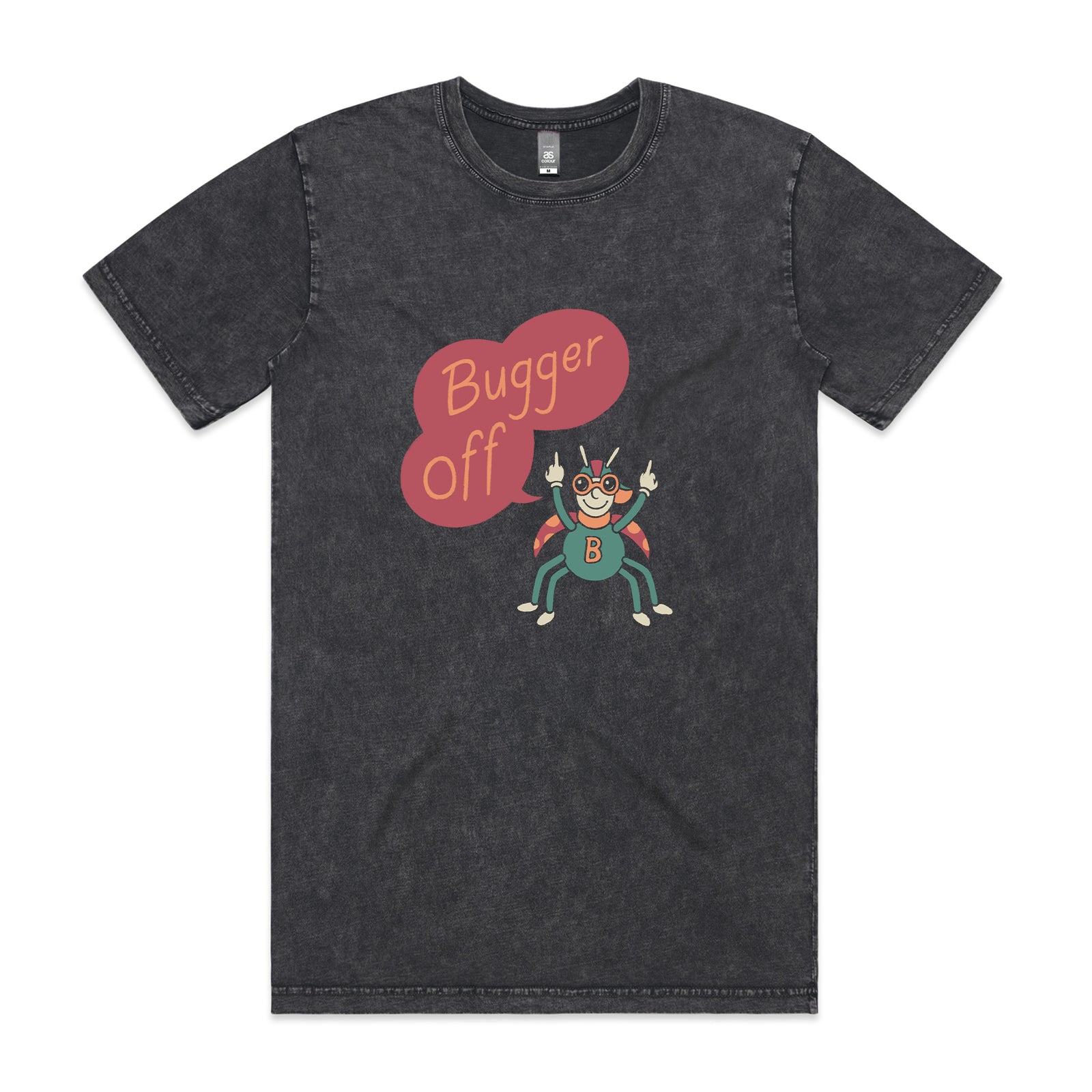 Bugger Off Tee