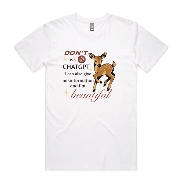 Don't Ask ChatGPT Tee