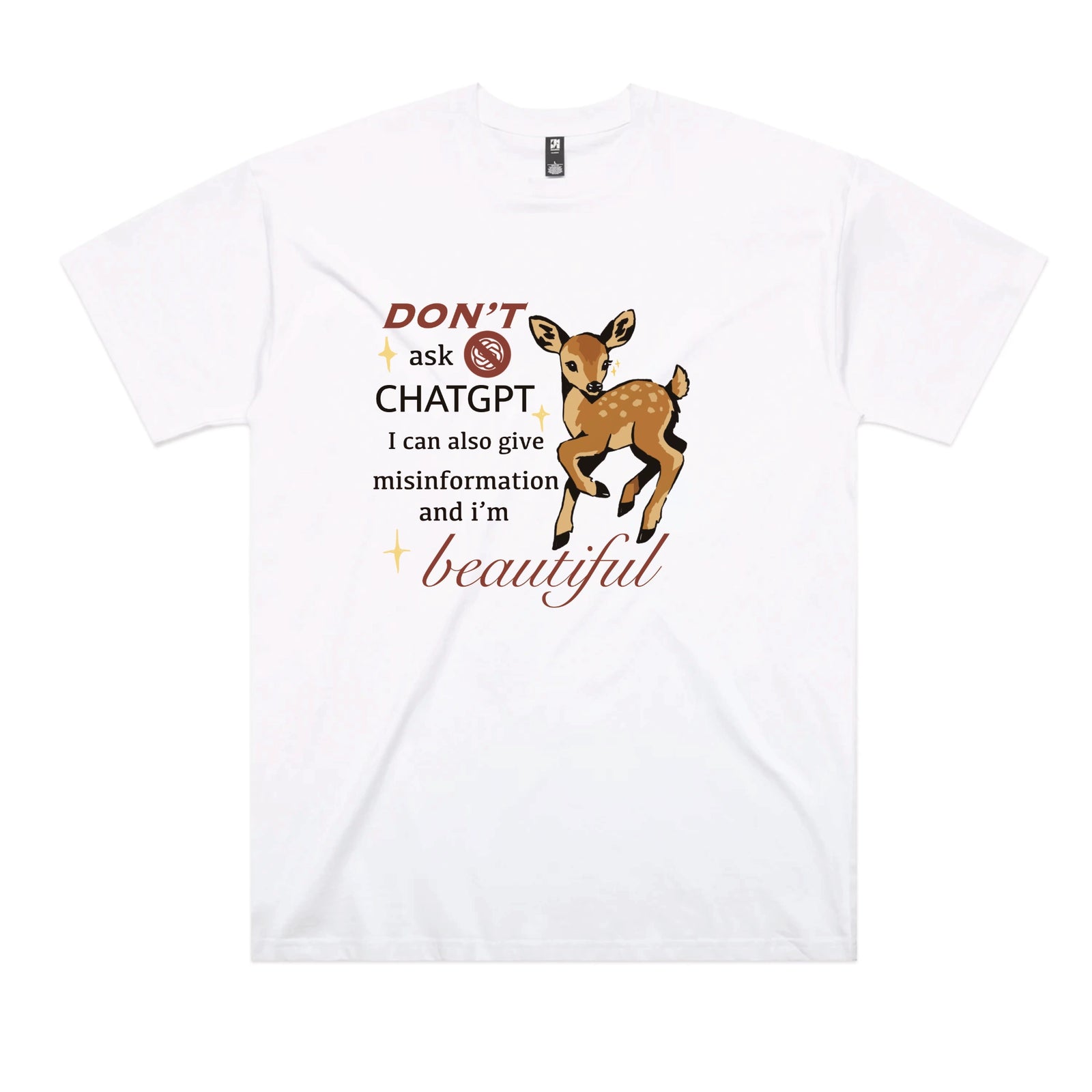 Don't Ask ChatGPT Tee