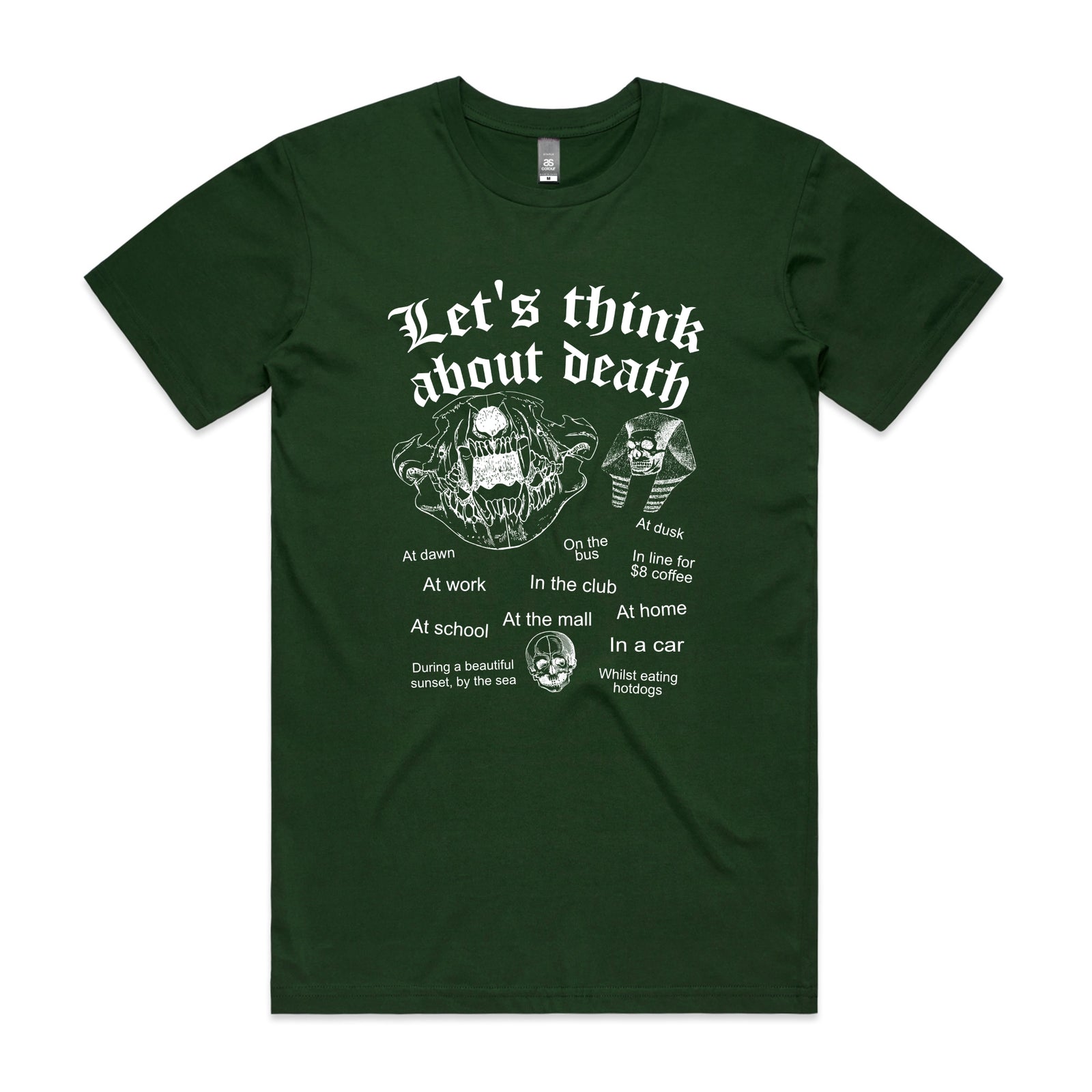 Think About Death Tee by Lonely Kids Club. All clothing from our T-shirts to our shorts and hoodies are ethically made, and printed packed and shipped from Sydney.