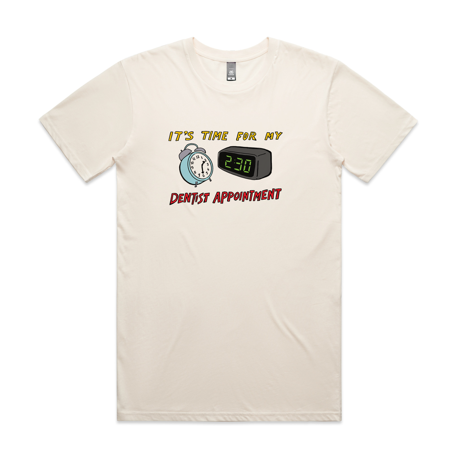 Dentist Appointment Tee