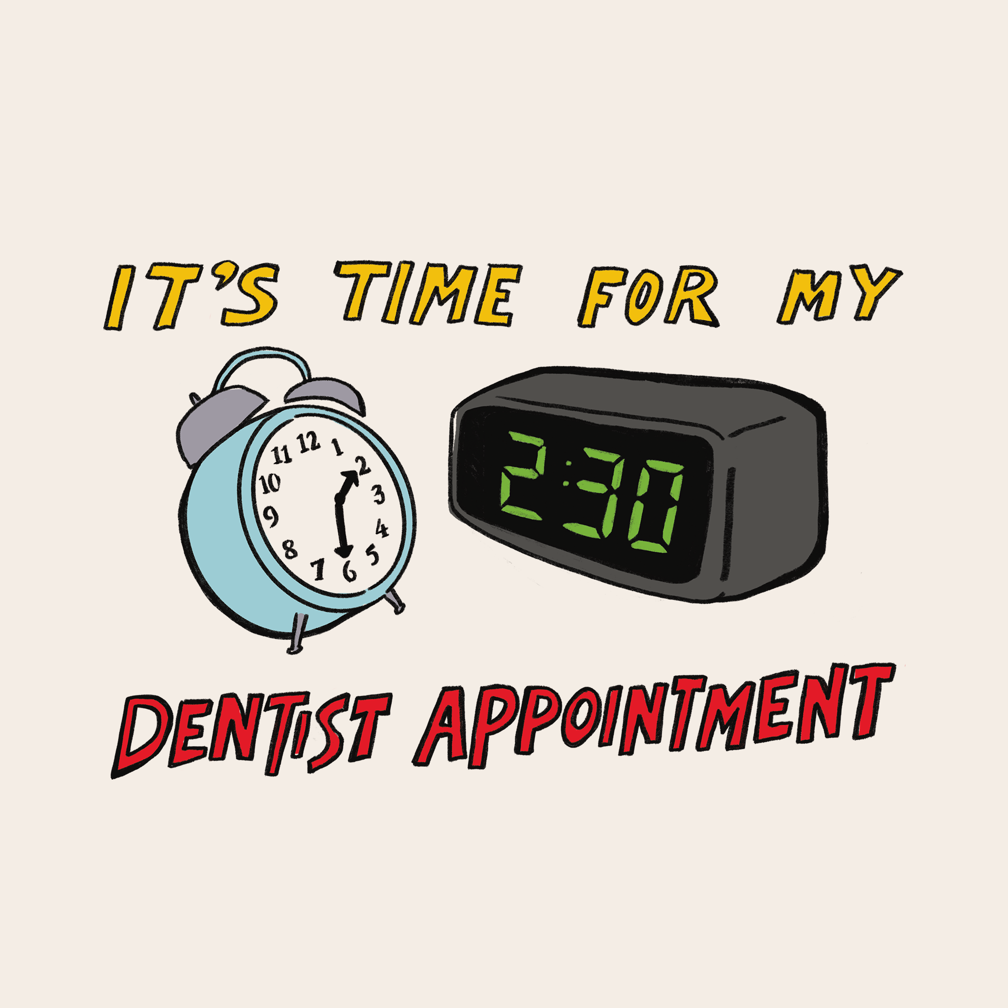 Dentist Appointment Tee