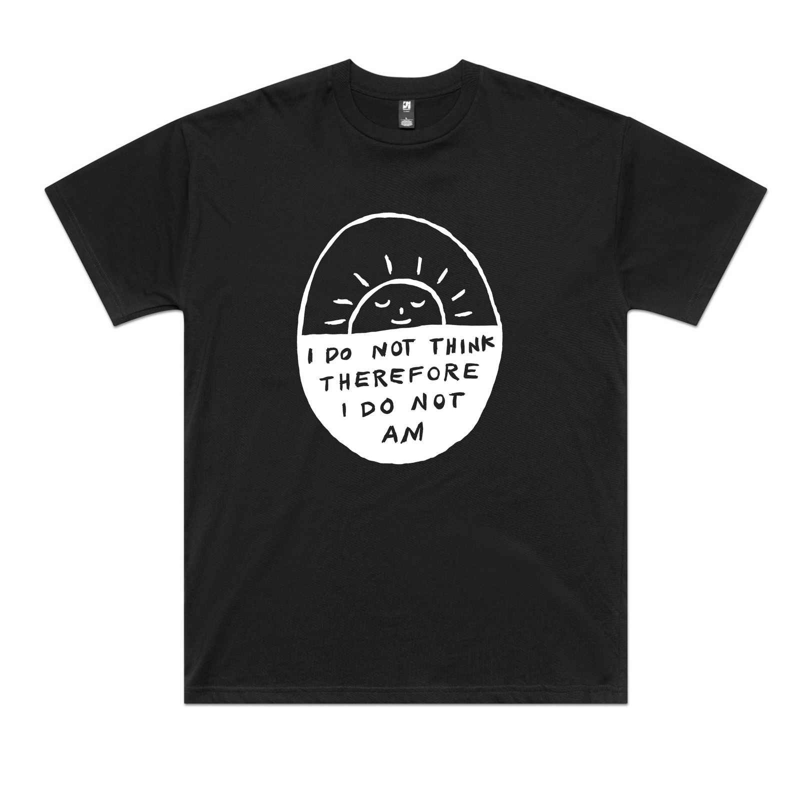 I Do Not Am Tee