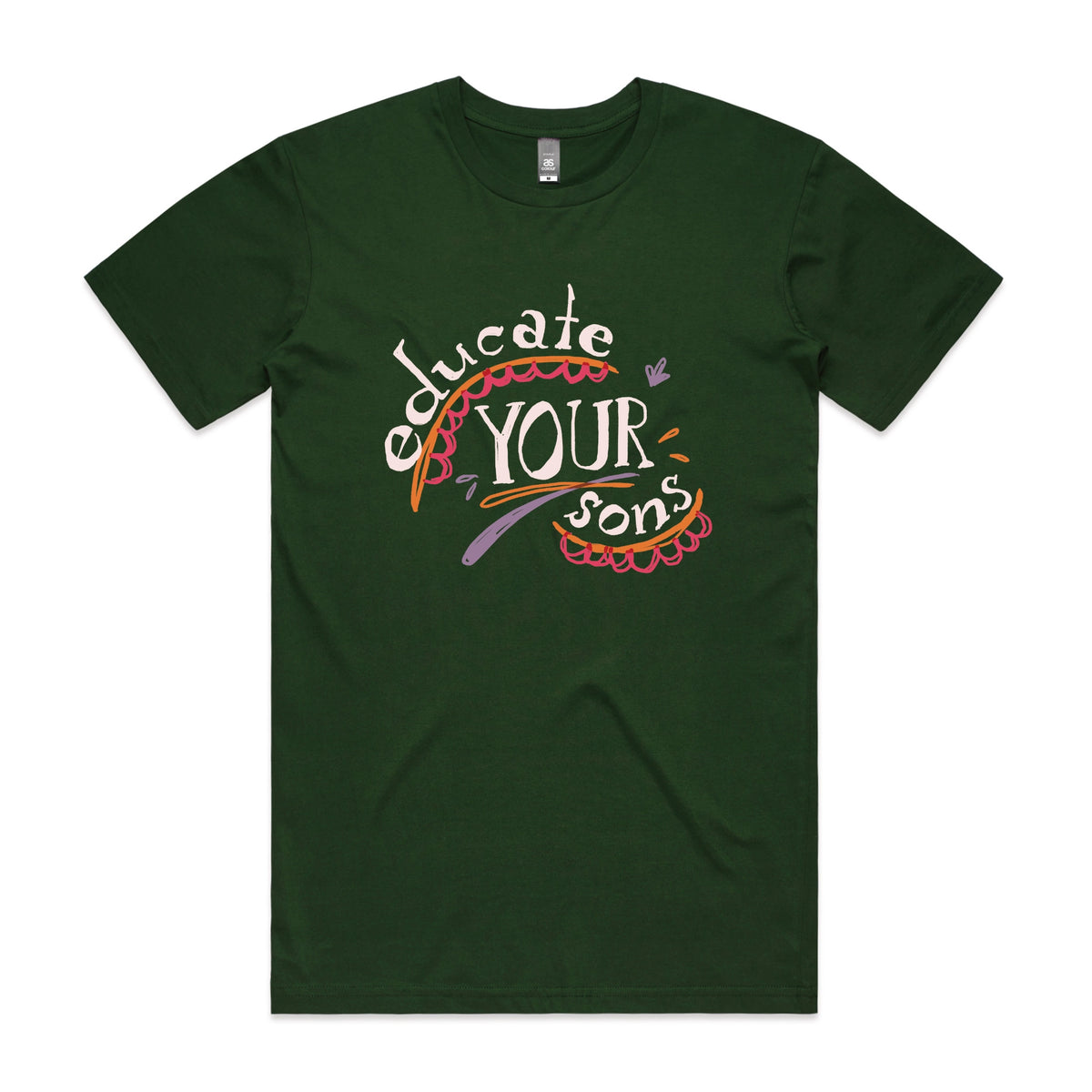 Forest Green unisex t-shirt with Educate Your Sons graphic by Lonely Kids Club
