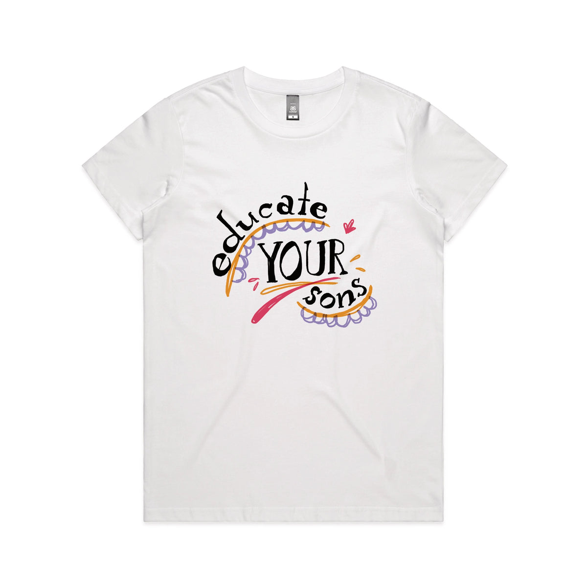 White fitted womens t-shirt with Educate Your Sons graphic by Lonely Kids Club