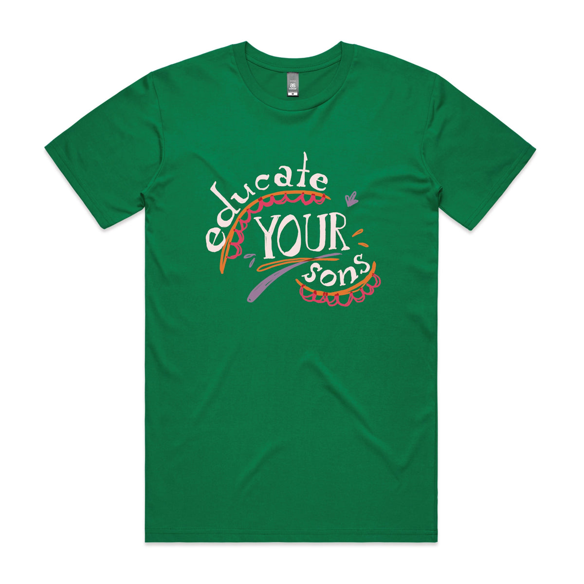 Green unisex t-shirt with Educate Your Sons graphic by Lonely Kids Club