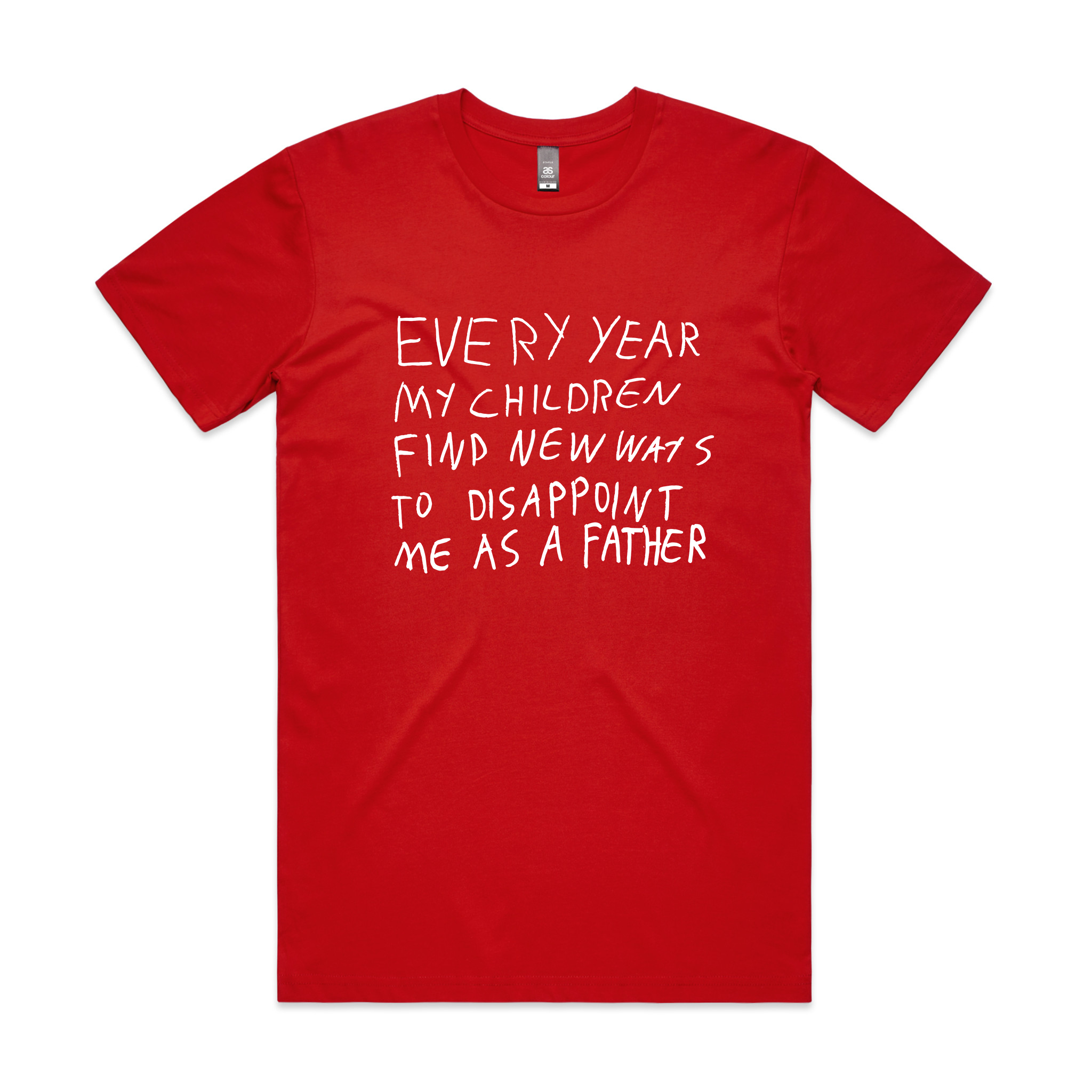 Father's Disappointment Tee