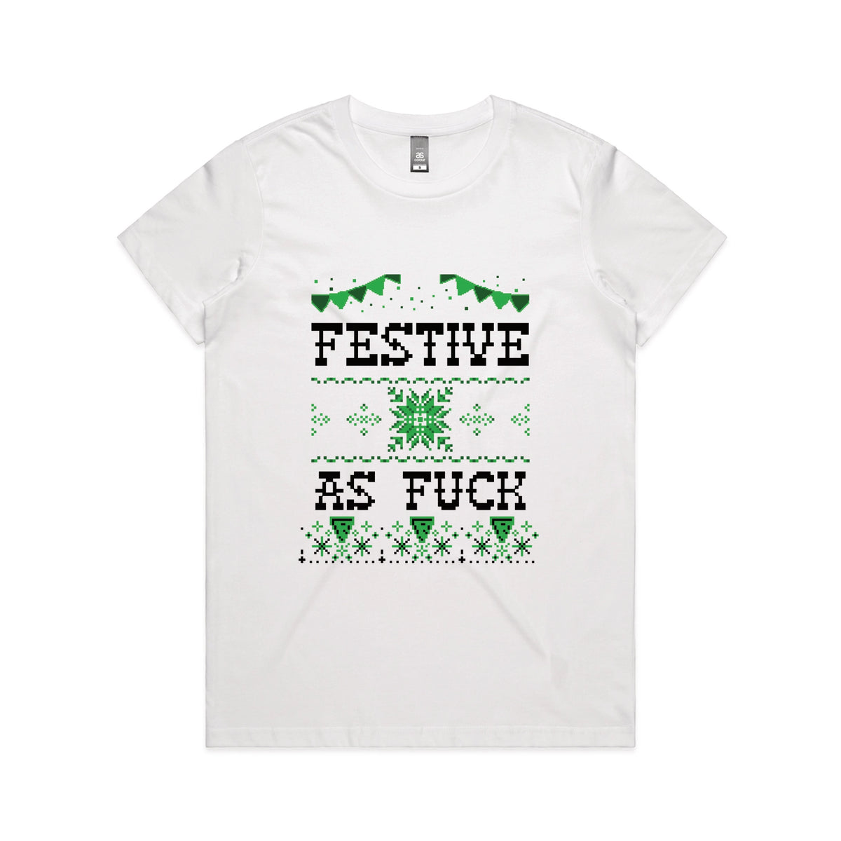 White fitted womens t-shirt with Festive As Fuck graphic by Lonely Kids Club
