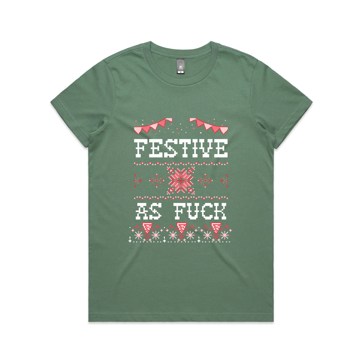 Sage fitted womens t-shirt with Festive As Fuck graphic by Lonely Kids Club