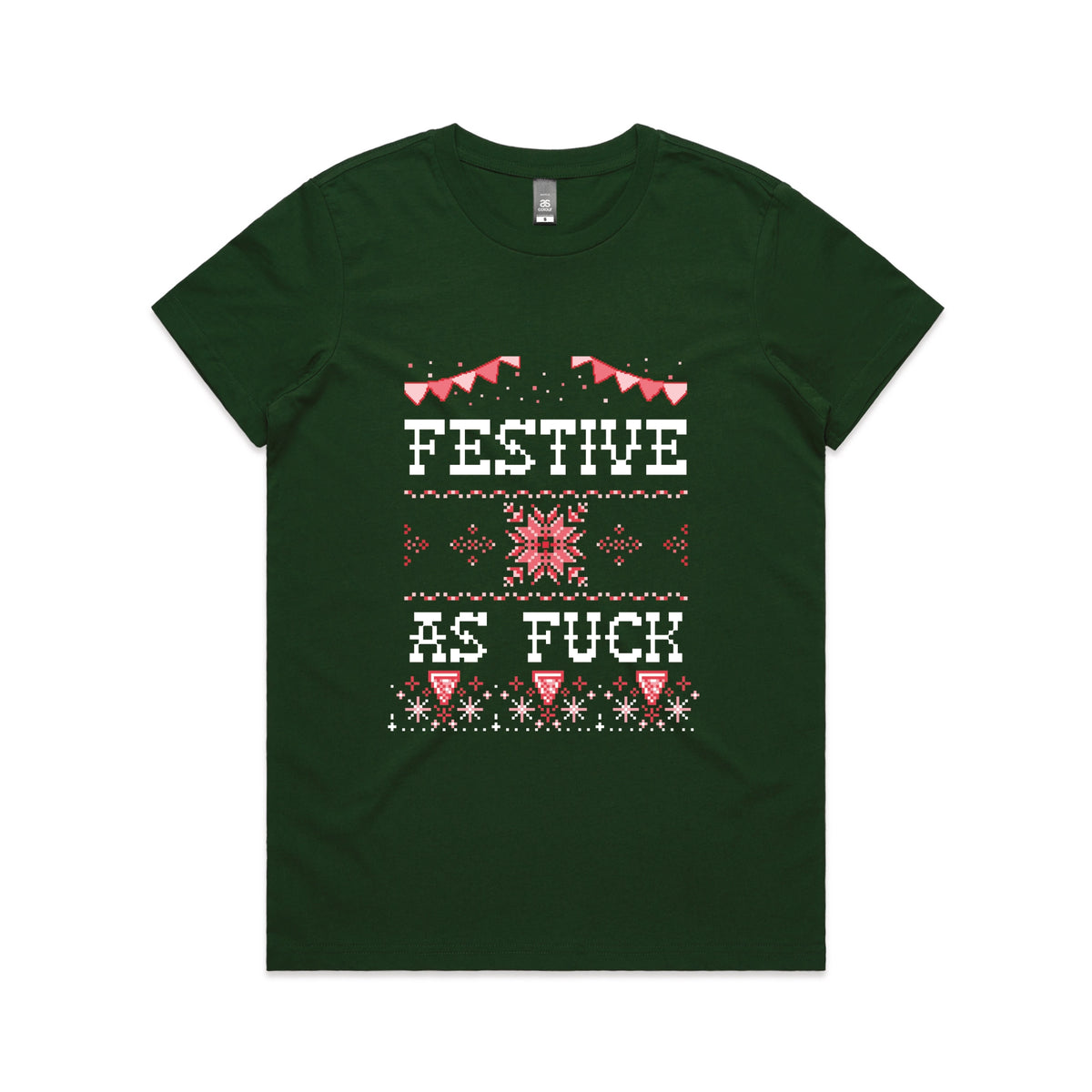 Forest Green fitted womens t-shirt with Festive As Fuck graphic by Lonely Kids Club