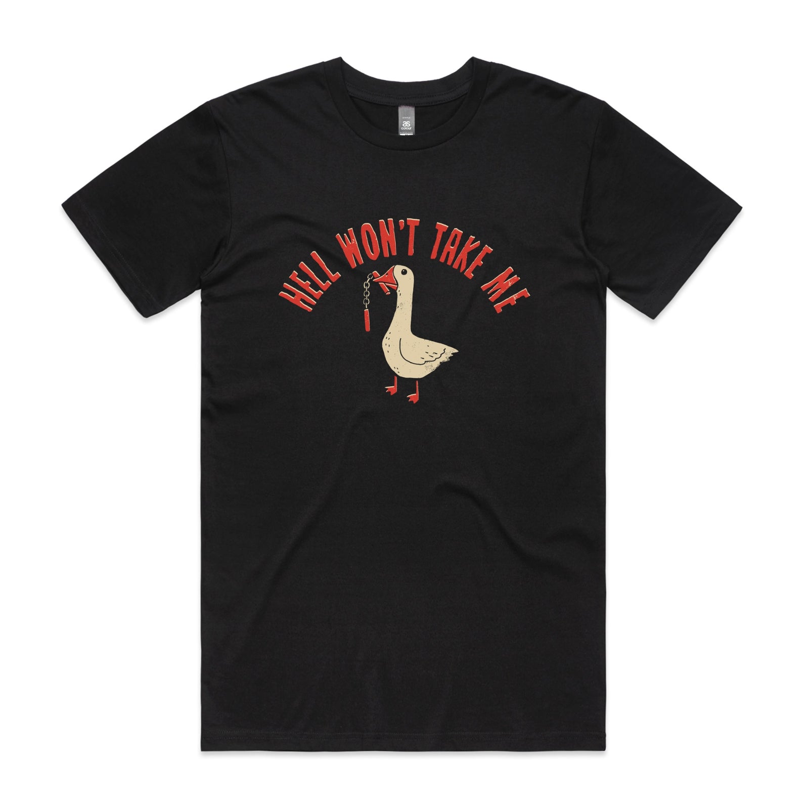 Hell Won't Take Me Tee