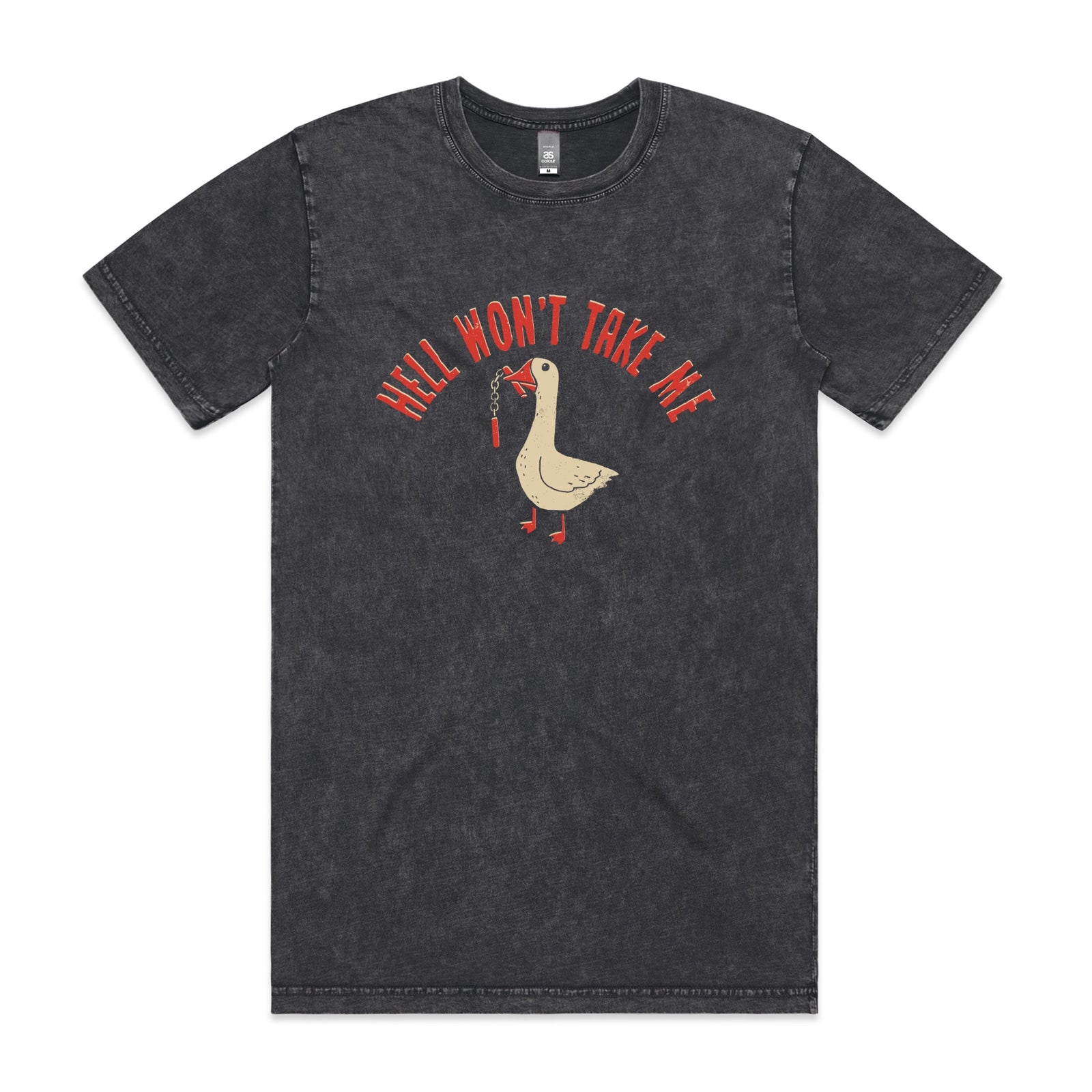 Hell Won't Take Me Tee