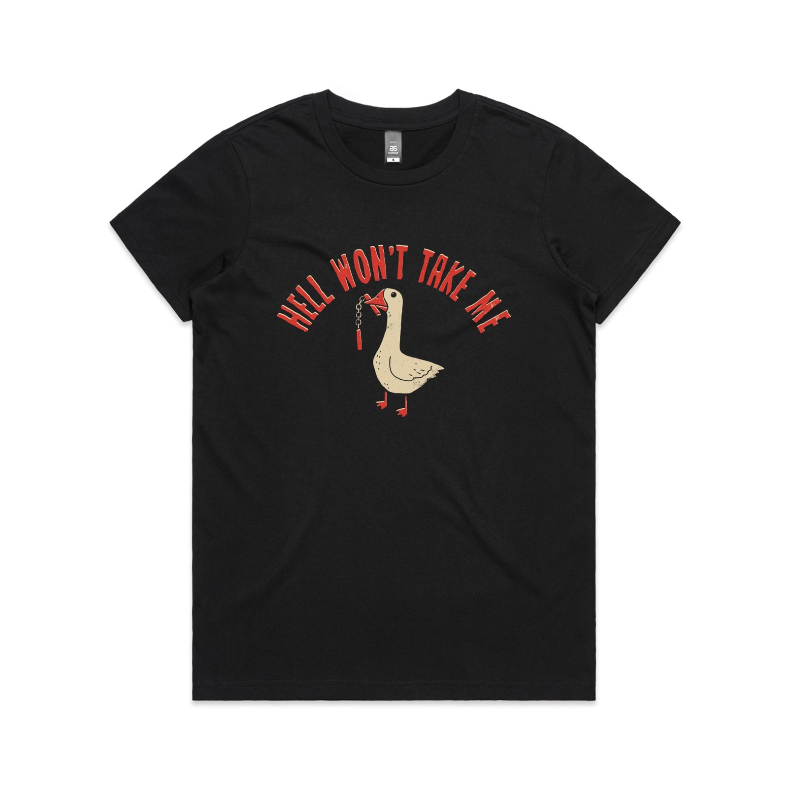 Hell Won't Take Me Tee