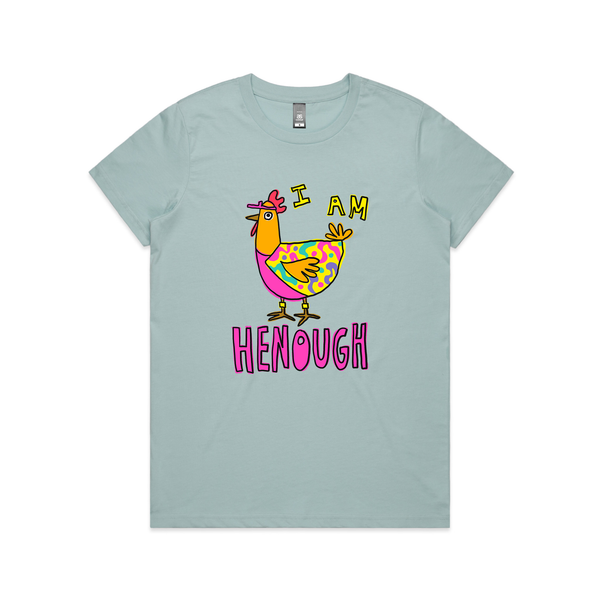 I Am Henough Tee