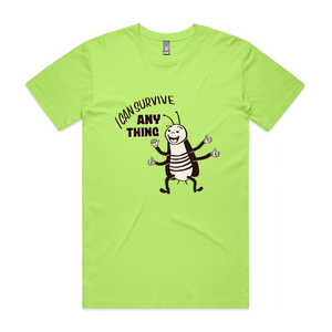 I Can Survive Anything Tee by Lonely Kids Club. All clothing from our T-shirts to our shorts and hoodies are ethically made, and printed packed and shipped from Sydney.