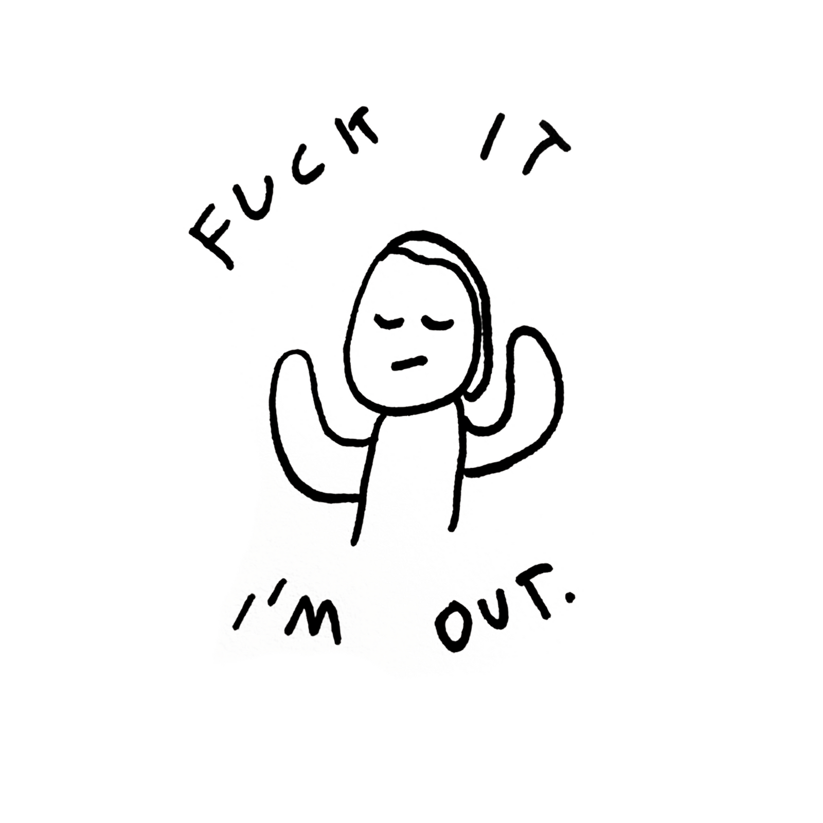 I'm Out Tee
