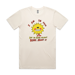 In Pain But Brave Tee by Lonely Kids Club. All clothing from our T-shirts to our shorts and hoodies are ethically made, and printed packed and shipped from Sydney.