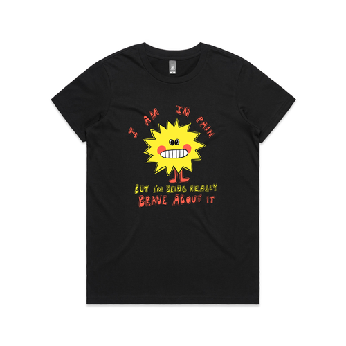 In Pain But Brave Tee by Lonely Kids Club. All clothing from our T-shirts to our shorts and hoodies are ethically made, and printed packed and shipped from Sydney.