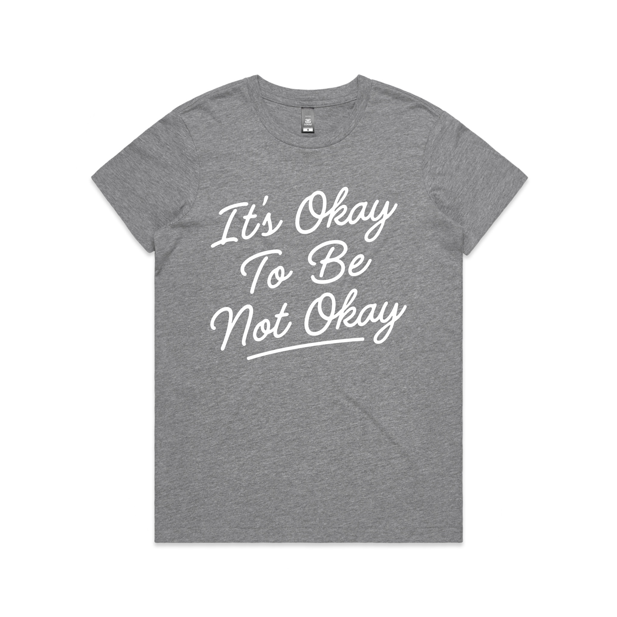 It's Okay To Be Not Okay Tee