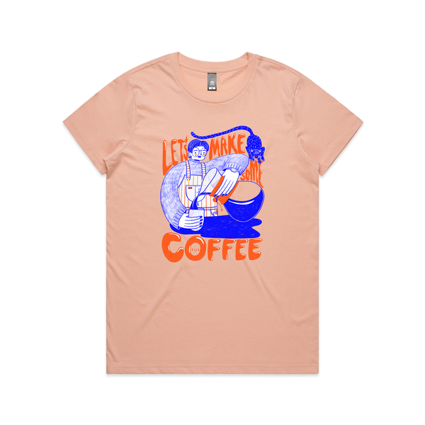 Let's Make Some Coffee Tee