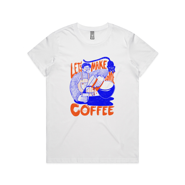 Let's Make Some Coffee Tee