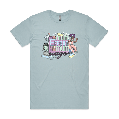 Minimum Effort Tee by Lonely Kids Club. All clothing from our T-shirts to our shorts and hoodies are ethically made, and printed packed and shipped from Sydney.
