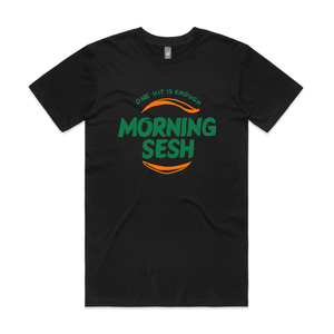 Morning Sesh Tee