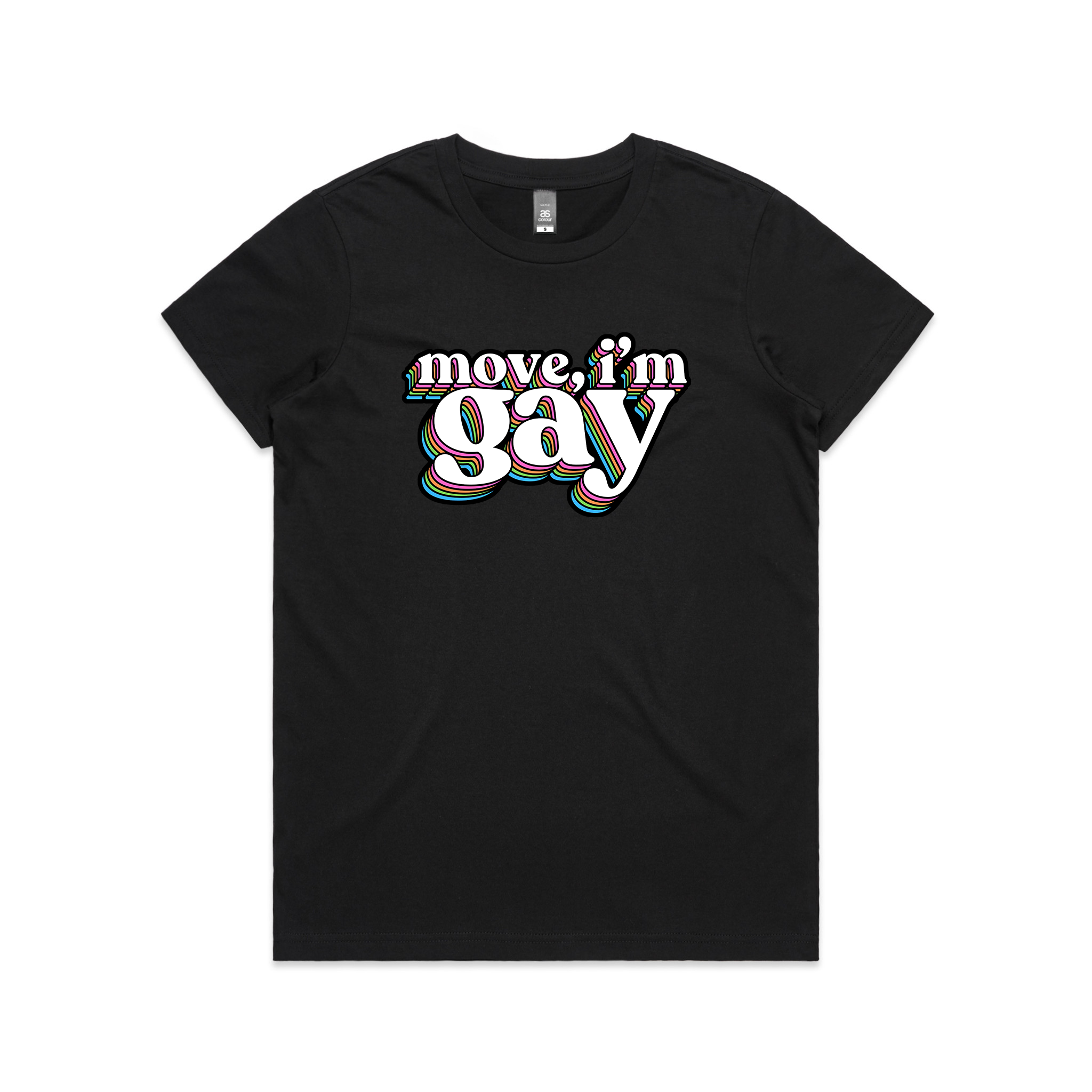 Move, I'm Gay Tee