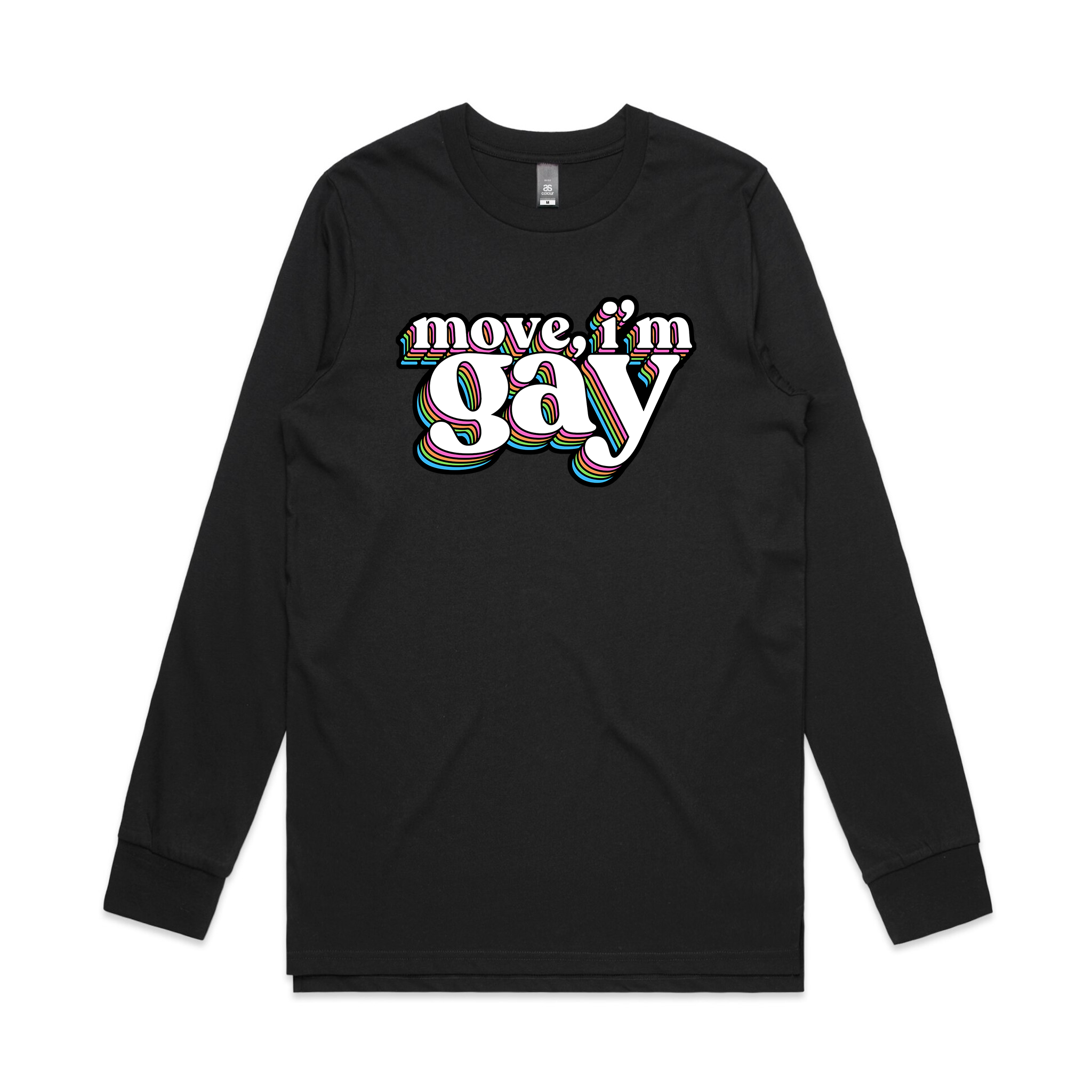 Move, I'm Gay Tee