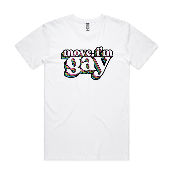 MOVE IM GAY ADULT TEE