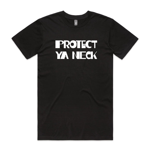 Protect Ya Neck Tee