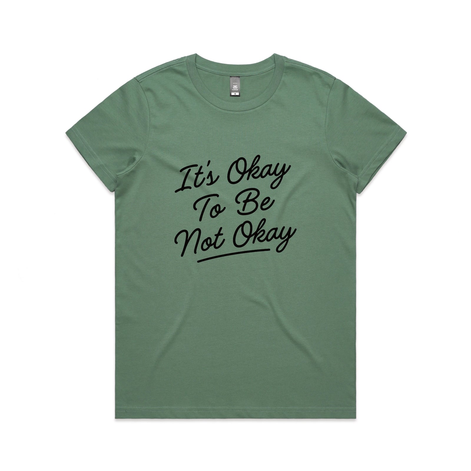 It's Okay To Be Not Okay Tee