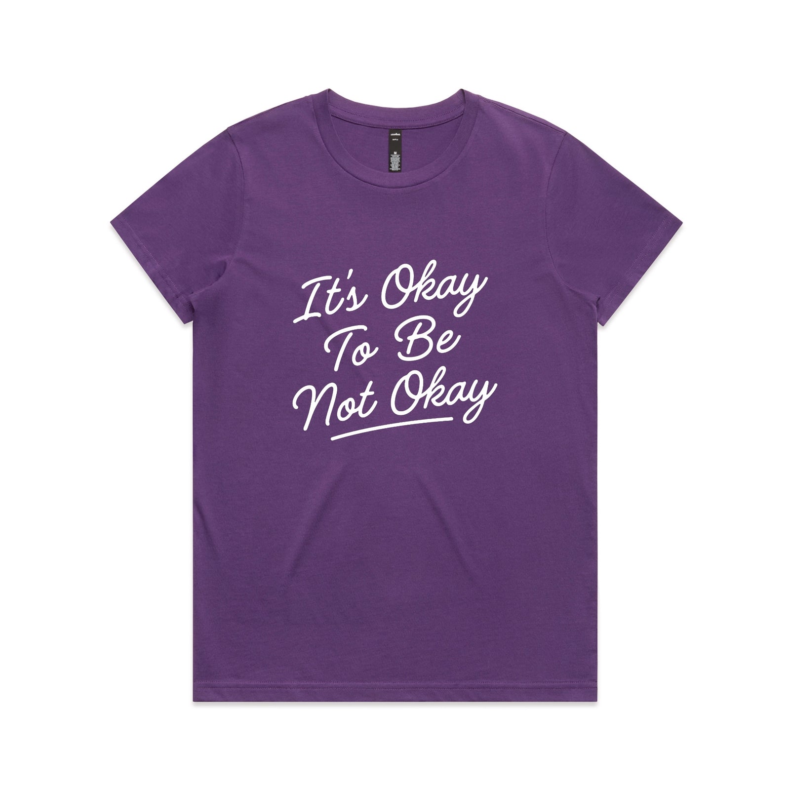 It's Okay To Be Not Okay Tee