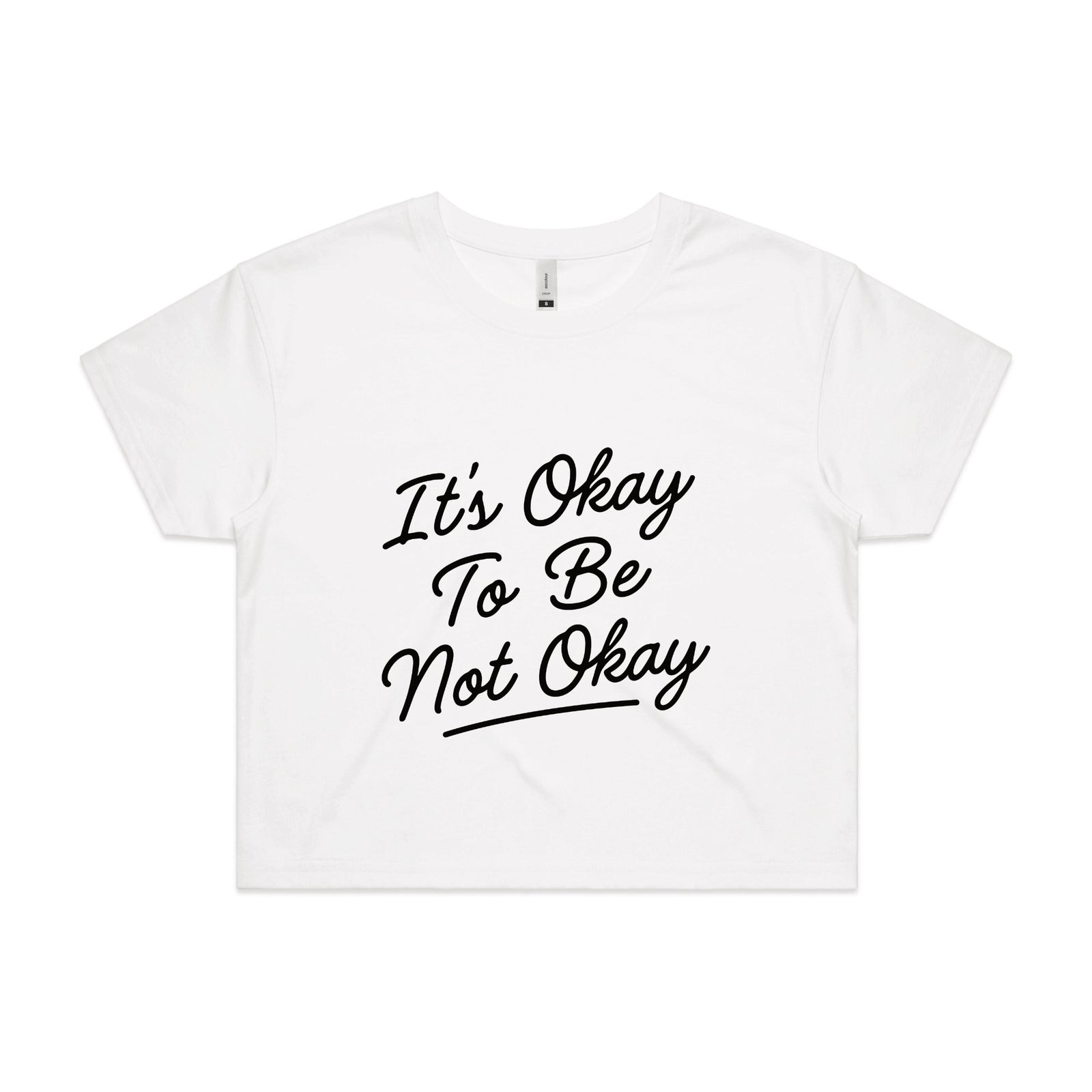 It's Okay To Be Not Okay Tee