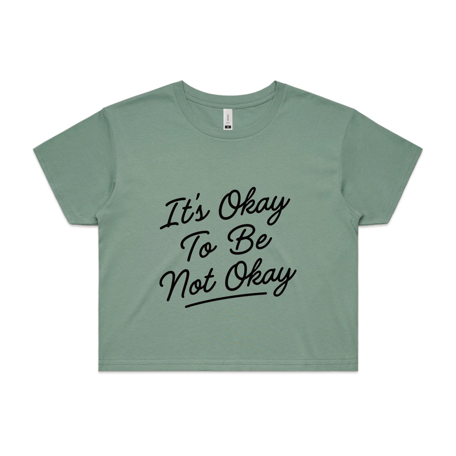 It's Okay To Be Not Okay Tee