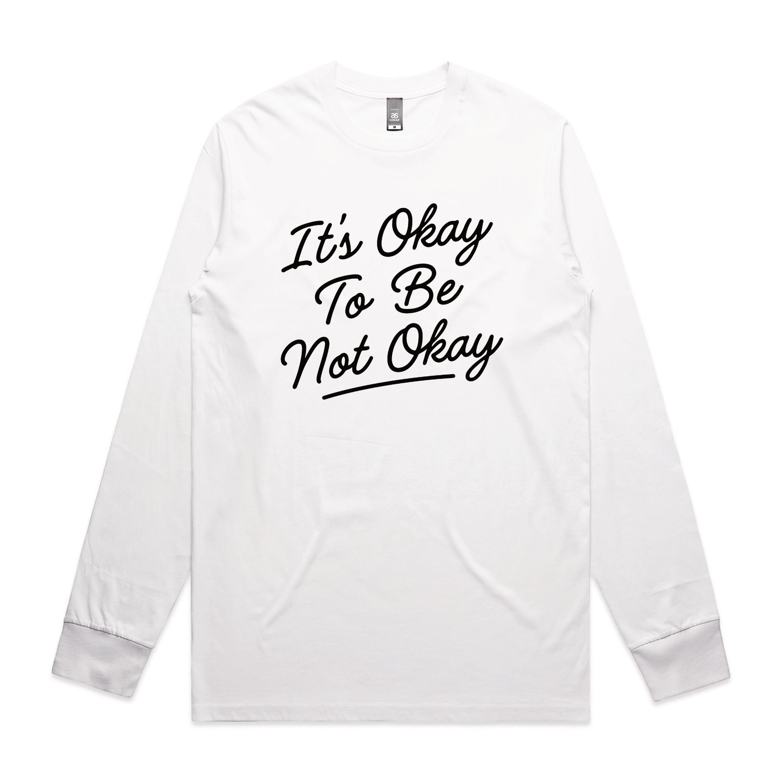 It's Okay To Be Not Okay Tee