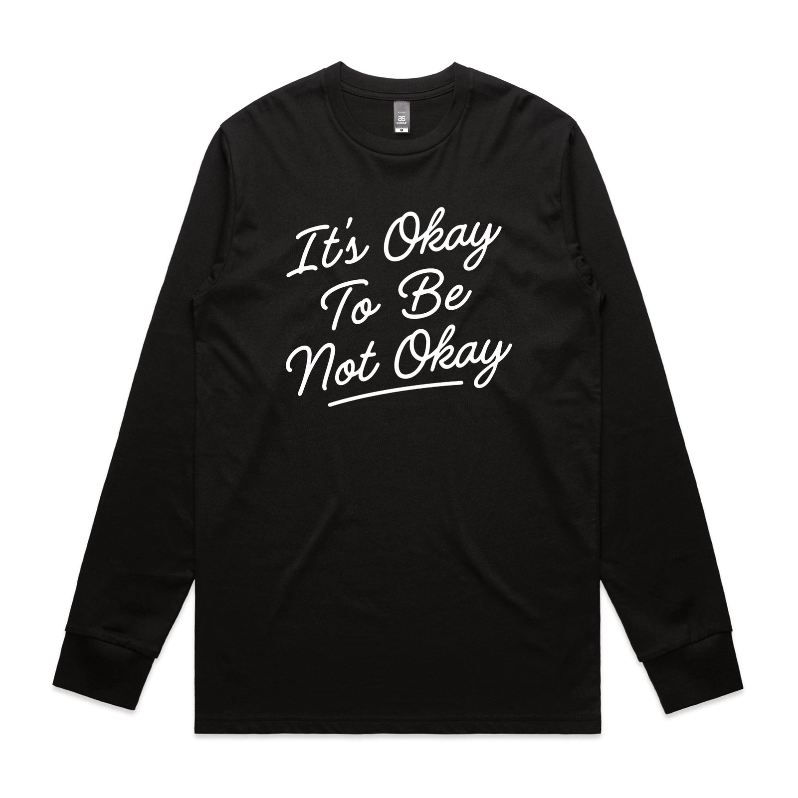 It's Okay To Be Not Okay Tee