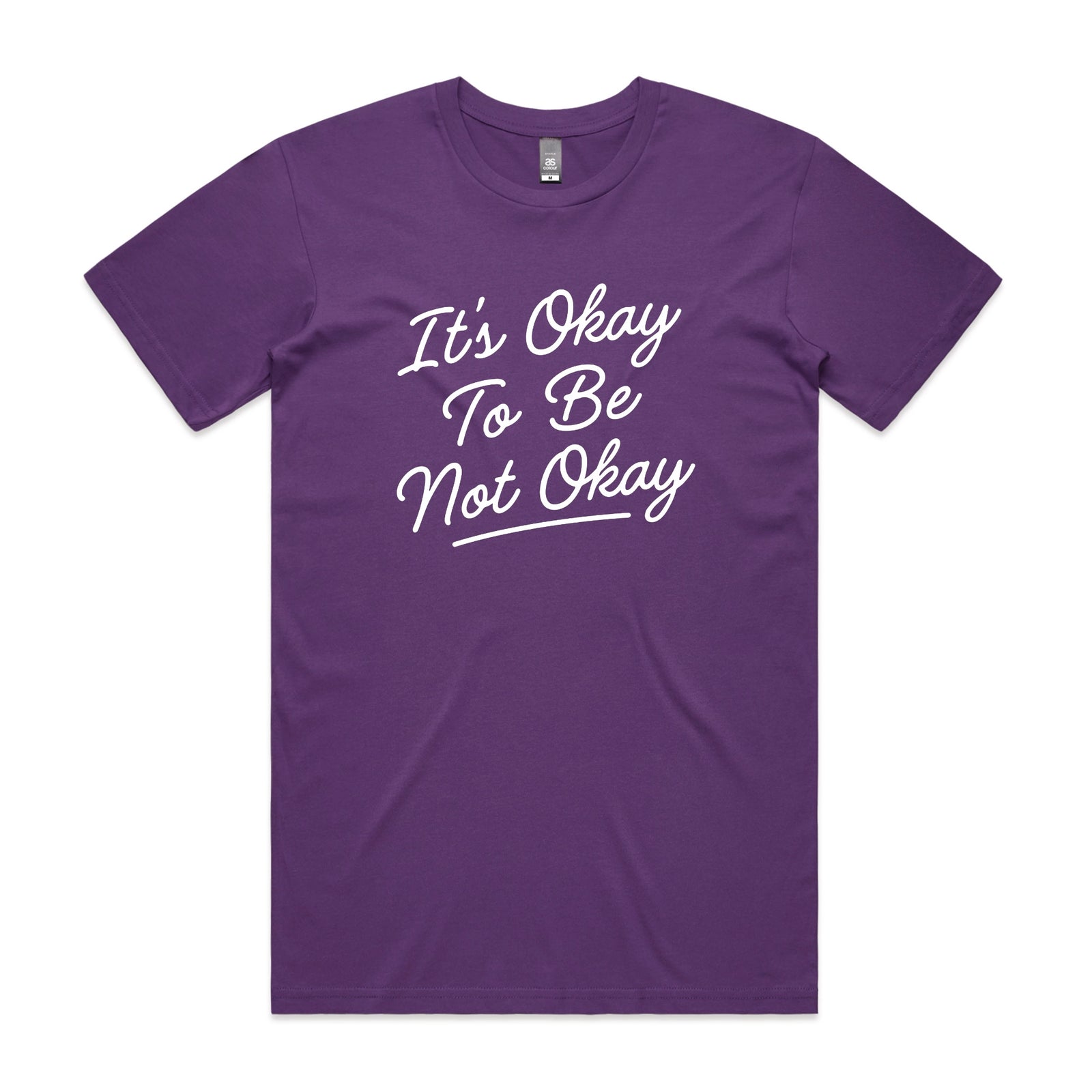 It's Okay To Be Not Okay Tee