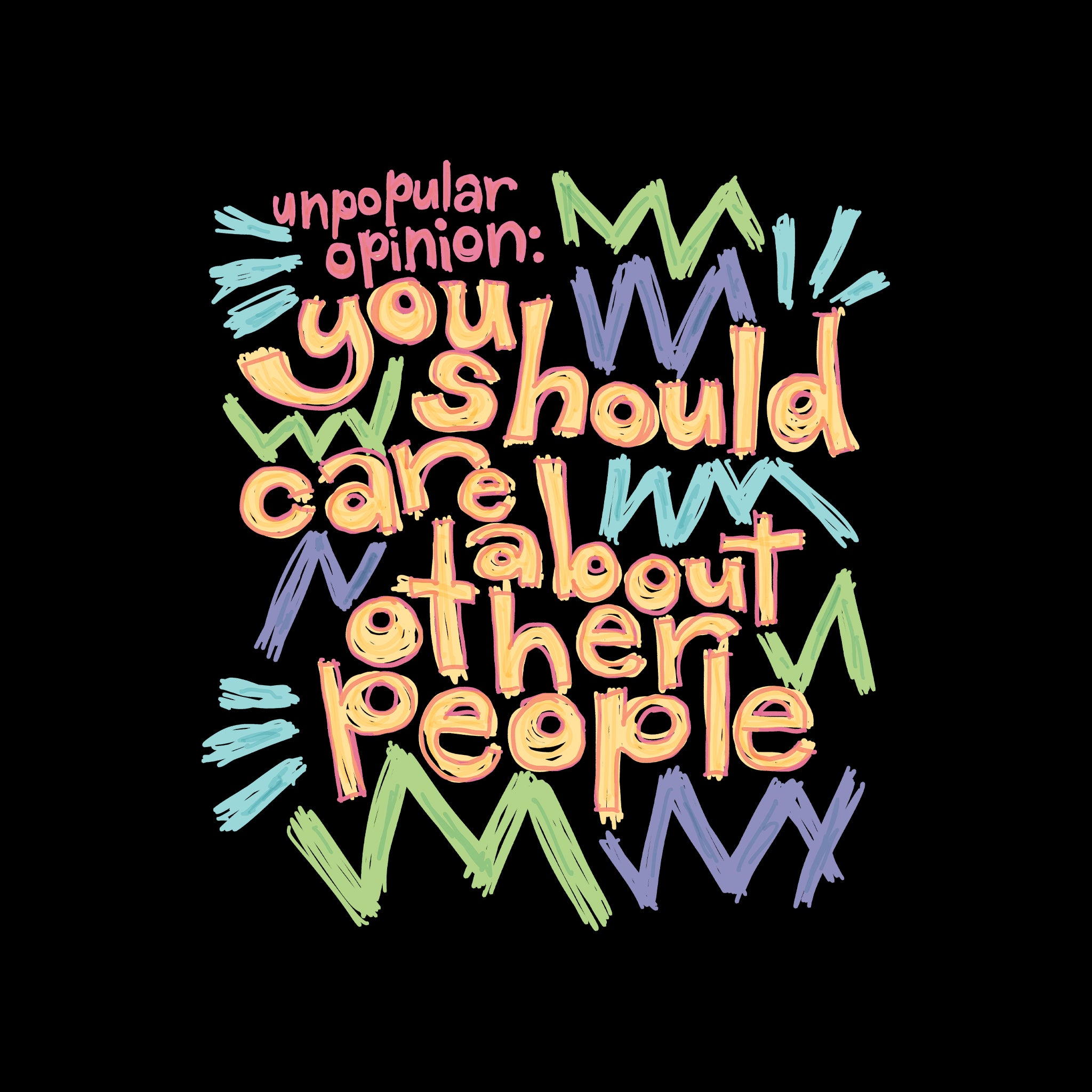 Unpopular Opinion Tee