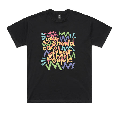 Unpopular Opinion Tee by Lonely Kids Club. All clothing from our T-shirts to our shorts and hoodies are ethically made, and printed packed and shipped from Sydney.