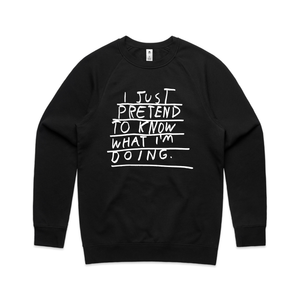 Pretending To Know Jumper by Lonely Kids Club. All clothing from our T-shirts to our shorts and hoodies are ethically made, and printed packed and shipped from Sydney.