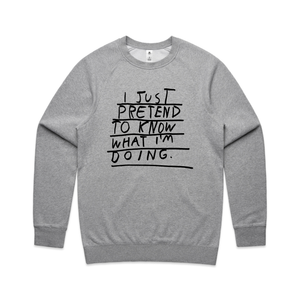 Pretending To Know Jumper by Lonely Kids Club. All clothing from our T-shirts to our shorts and hoodies are ethically made, and printed packed and shipped from Sydney.